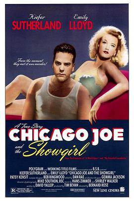 奈飞影视《爱情不归路 Chicago Joe and the Showgirl》免费在线观看