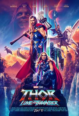 电影《雷神4：爱与雷霆 Thor: Love and Thunder》完整版在线免费观看