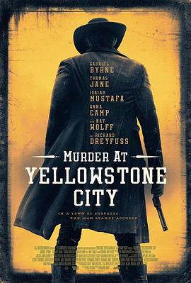 奈飞影视《黄石镇谋杀案 Murder at Yellowstone City》免费在线观看