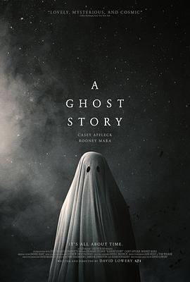 奈飞影视《鬼魅浮生 A Ghost Story》免费在线观看