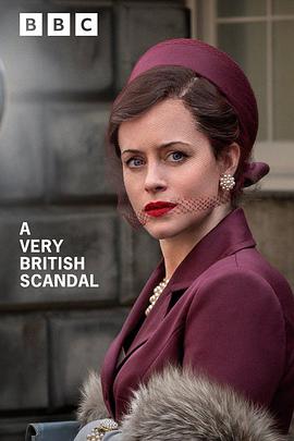 奈飞影视《英伦式丑闻 A Very British Scandal》免费在线观看