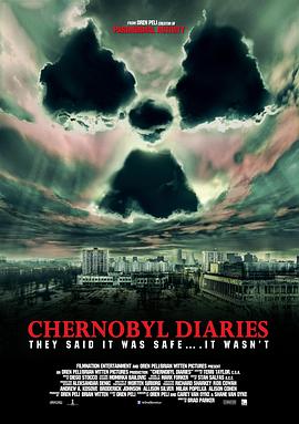 奈飞影视《切尔诺贝利日记 Chernobyl Diaries》免费在线观看