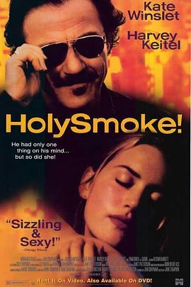 奈飞影视《圣烟 Holy Smoke》免费在线观看