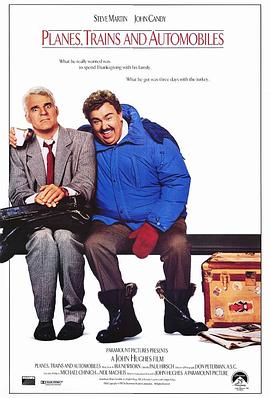 奈飞影视《落难见真情 Planes, Trains & Automobiles》免费在线观看