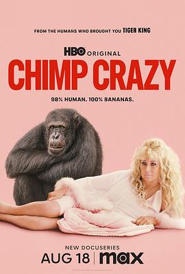 奈飞影视《黑猩猩热 Chimp Crazy》免费在线观看