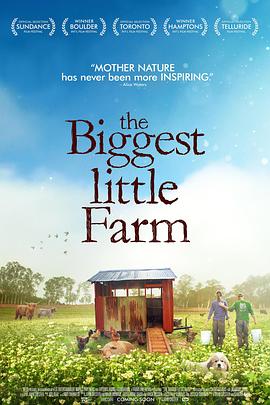 奈飞影视《最大的小小农场 The Biggest Little Farm》免费在线观看