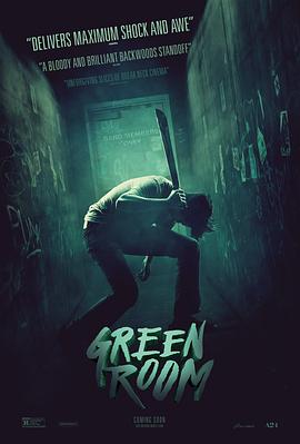 奈飞影视《绿色房间 Green Room》免费在线观看