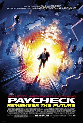 电影《记忆裂痕 Paycheck》完整版免费在线观看