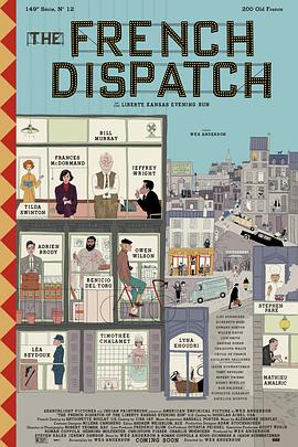 奈飞影视《法兰西特派 The French Dispatch》免费在线观看