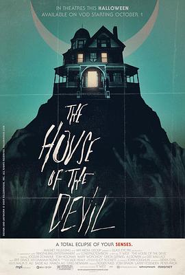 奈飞影视《邪恶之屋 The House of the Devil》免费在线观看