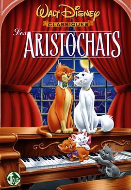 奈飞影视《猫儿历险记 The Aristocats》免费在线观看