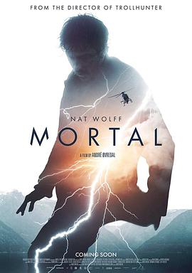 奈飞影视《超能追缉 Mortal》免费在线观看