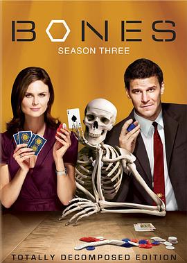 奈飞影视《识骨寻踪 第三季 Bones Season 3》免费在线观看