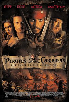 奈飞影视《加勒比海盗 Pirates of the Caribbean: The Curse of the Black Pearl》免费在线观看