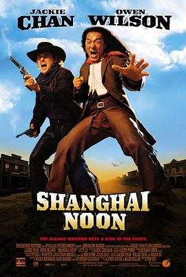 奈飞影视《上海正午 Shanghai Noon》免费在线观看