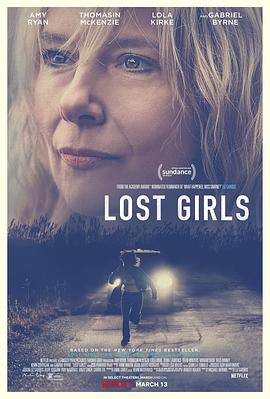 奈飞影视《失踪女孩 Lost Girls》免费在线观看