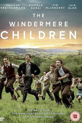 电影《温德米尔儿童 The Windermere Children》完整版免费在线观看