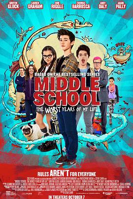 奈飞影视《地狱高中生活 Middle School: The Worst Years of My Life》免费在线观看