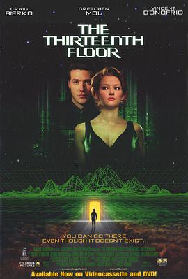 奈飞影视《异次元骇客 The Thirteenth Floor》免费在线观看