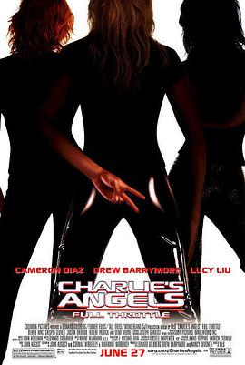 奈飞影视《霹雳娇娃2 Charlie's Angels: Full Throttle》免费在线观看