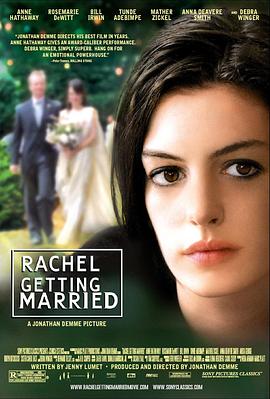 奈飞影视《蕾切尔的婚礼 Rachel Getting Married》免费在线观看