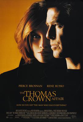 奈飞影视《天罗地网 The Thomas Crown Affair》免费在线观看