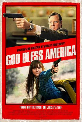 奈飞影视《上帝保佑美国 God Bless America》免费在线观看