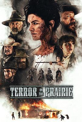 奈飞影视《恐怖草原 Terror on the Prairie》免费在线观看