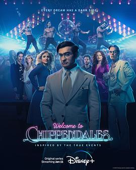 奈飞影视《欢迎来到切彭代尔斯 Welcome to Chippendales》免费在线观看