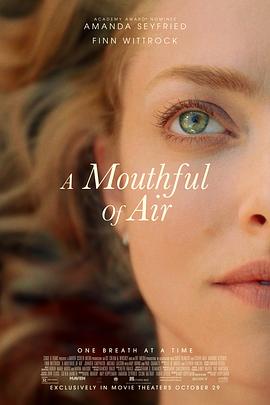 奈飞影视《如释重负 A Mouthful of Air》免费在线观看