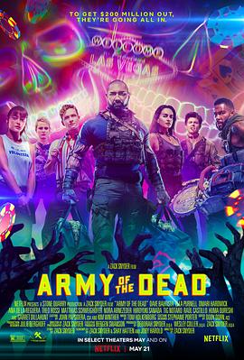 奈飞影视《活死人军团 Army of the Dead》免费在线观看