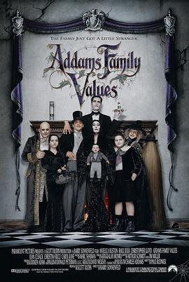 电影《亚当斯一家的价值观 Addams Family Values》完整版免费在线观看