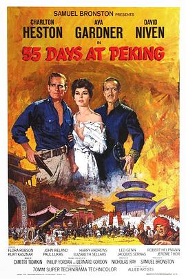 奈飞影视《北京55日 55 Days at Peking》免费在线观看