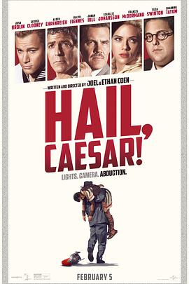 奈飞影视《凯撒万岁 Hail, Caesar!》免费在线观看