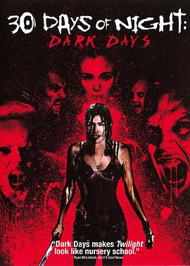 奈飞影视《三十极夜2：黑暗的日子 30 Days of Night: Dark Days》免费在线观看