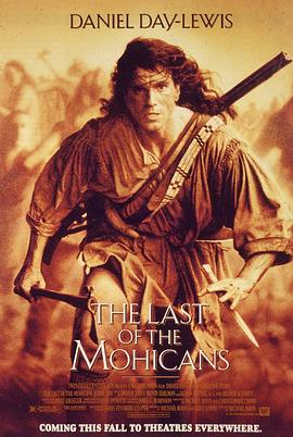 奈飞影视《最后的莫希干人 The Last of the Mohicans》免费在线观看