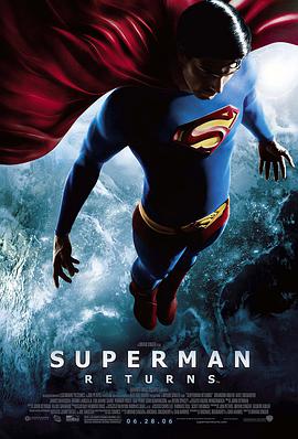 奈飞影视《超人归来 Superman Returns》免费在线观看