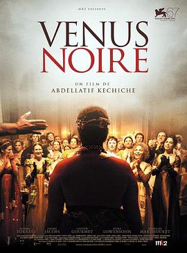 奈飞影视《黑色维纳斯 Vénus noire》免费在线观看