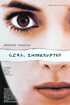 奈飞影视《移魂女郎 Girl, Interrupted》免费在线观看