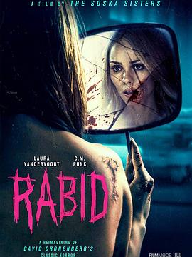 奈飞影视《狂犬病 Rabid》免费在线观看