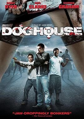 奈飞影视《狗舍 Doghouse》免费在线观看