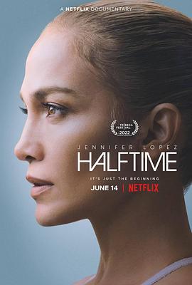 奈飞影视《詹妮弗·洛佩兹：人生中场秀 Halftime》免费在线观看