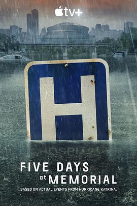 奈飞影视《医院五日 Five Days at Memorial》免费在线观看