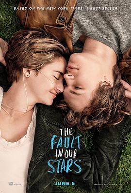 奈飞影视《星运里的错 The Fault in Our Stars》免费在线观看