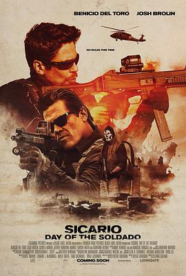 奈飞影视《边境杀手2：边境战士 Sicario: Day of the Soldado》免费在线观看