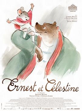 奈飞影视《艾特熊和赛娜鼠 Ernest et Célestine》免费在线观看