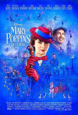 奈飞影视《欢乐满人间2 Mary Poppins Returns》免费在线观看