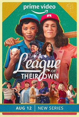 电视剧《她们自己的联盟 A League of Their Own》完整版在线免费观看