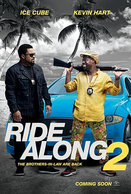 奈飞影视《佐州自救兄弟2 Ride Along 2》免费在线观看