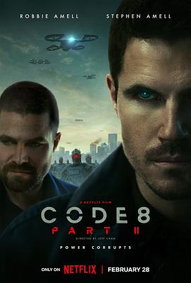 奈飞影视《8号警报2 Code 8: Part II》免费在线观看